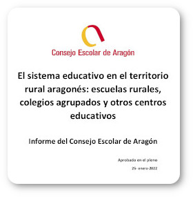 El sistema educativo en el territorio rural aragonés: escuelas rurales, colegios agrupados y otros centros educativos. Enero 2022